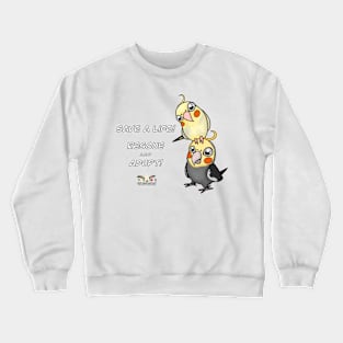 Save a Life!  Rescue & Adopt ~ Cockatiel Crewneck Sweatshirt